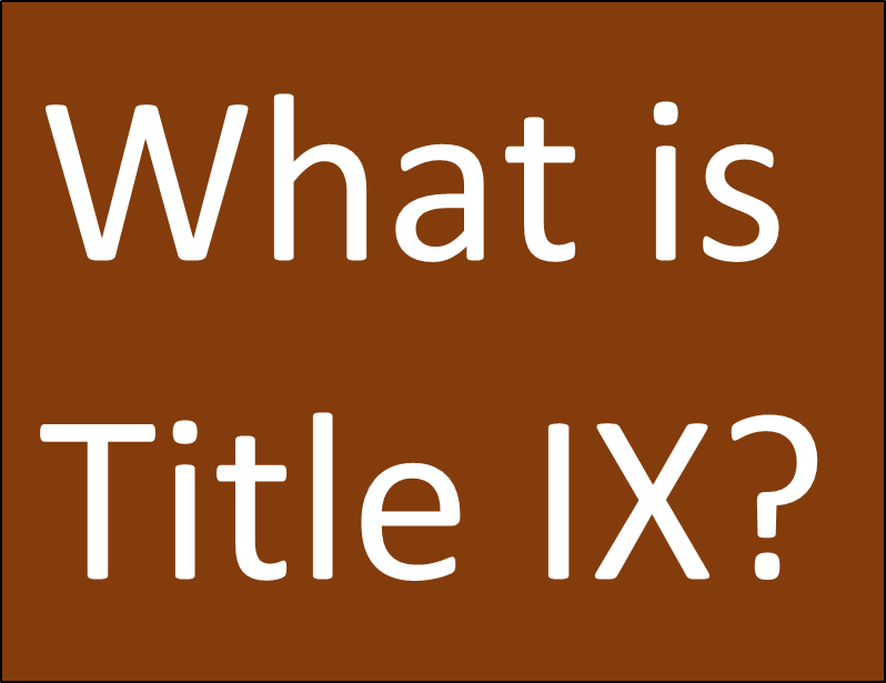 Title IX - Reporting of Sex Discrimination or Sexual Harassment